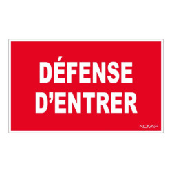 PLAQUE 330x200 mm DEFENSE D'ENTRER