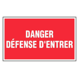 PLAQUE 330x200 mm DANGER DEFENCE D'ENTRER